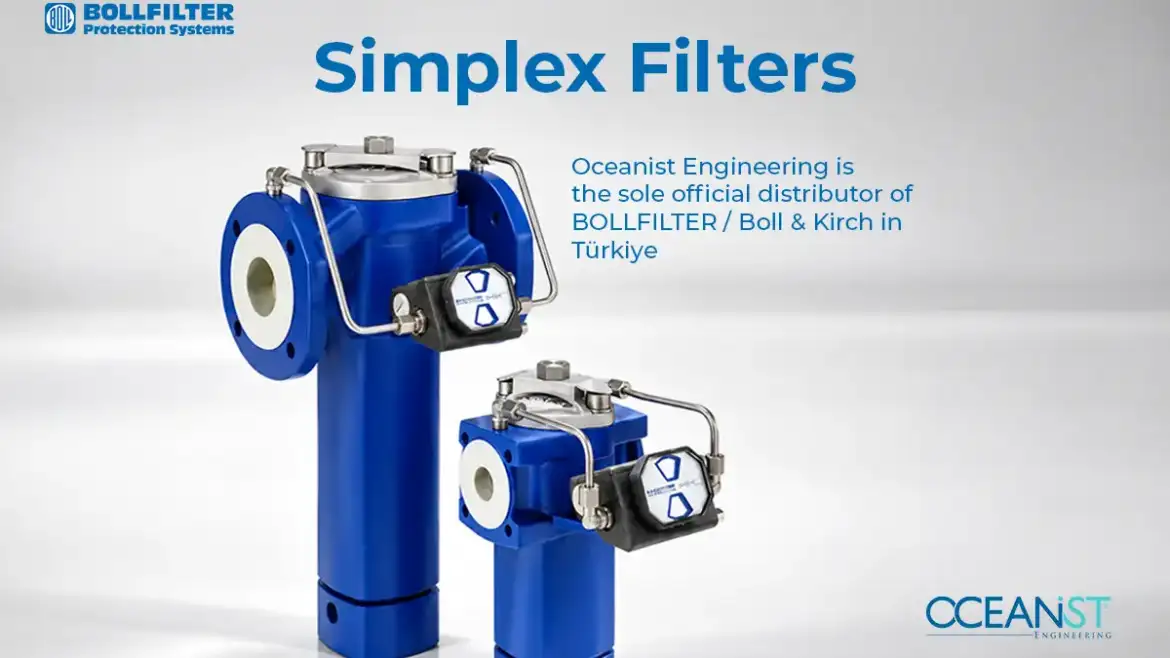 Bollfilter Simplex Filter Turkey – Marine & Industrial Filtration Solutions